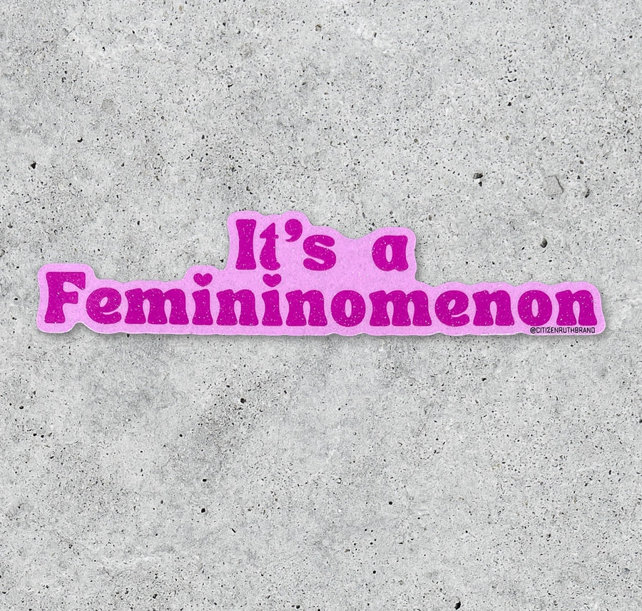 Femininomenon Sticker