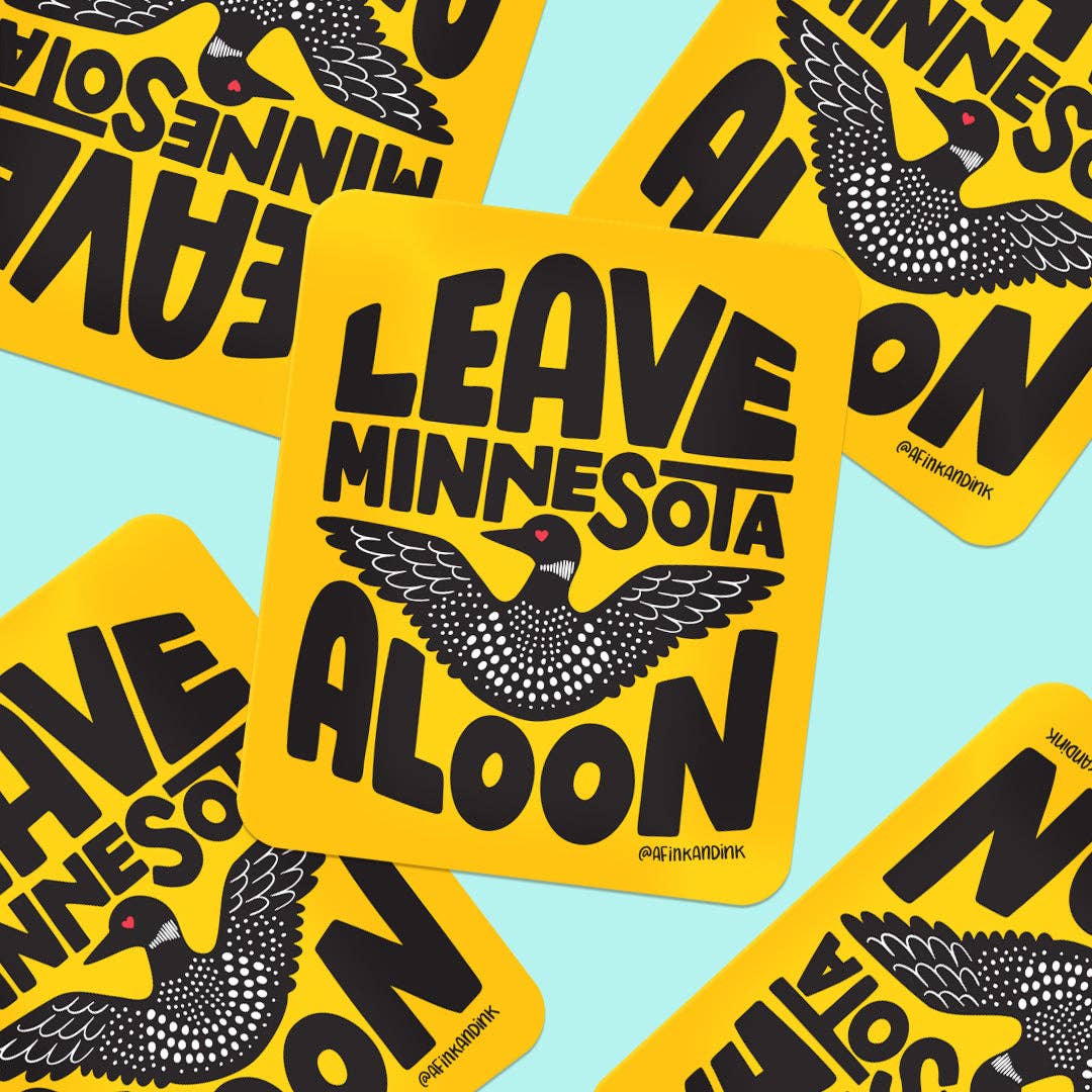 Leave Minnesota Aloon Sticker
