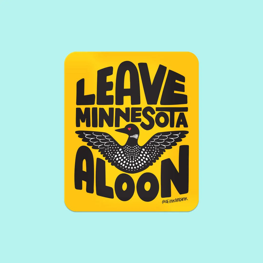 Leave Minnesota Aloon Sticker - Image 2