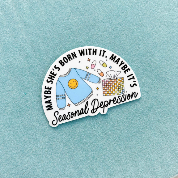 Maybe it's Seasonal Depression Sticker - Image 3