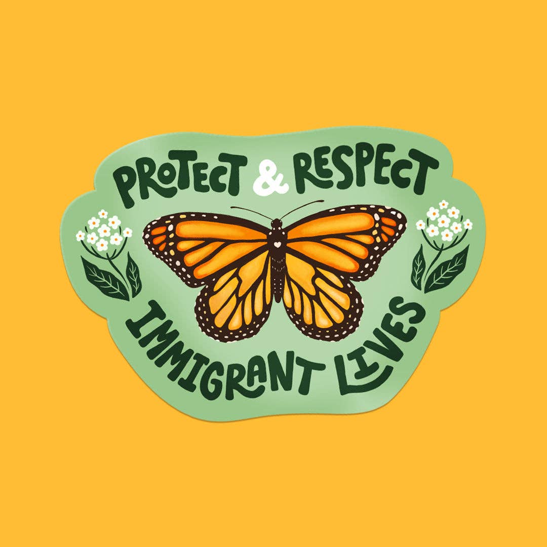 Protect + Respect Immigrant Lives Sticker - Image 2